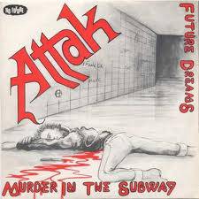 Attak : Murder in the Subway